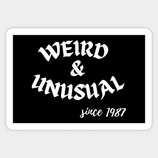 Weird and unusual since 1987 - Black Sticker